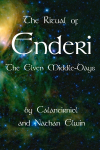 Calantirniel Elven Spirituality Enderi Ritual Ebook Nathan Elwin Kindle Createspace Smashwords Amazon